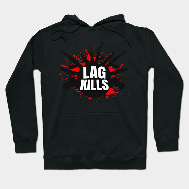 Lag Kills funny Gamer FPS-Shooter Hoodie by Foxxy Merch